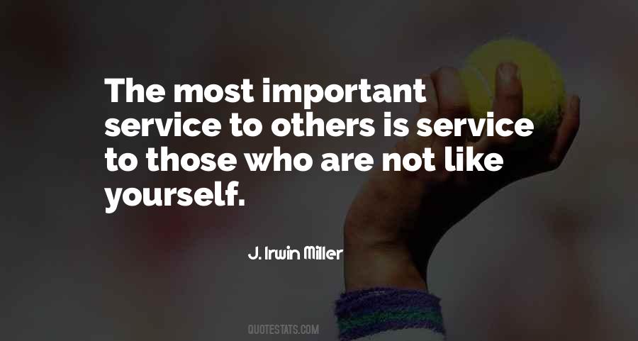 Service To Others Is Quotes #1380664