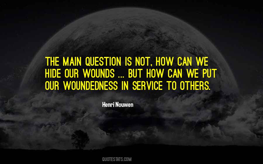 Service To Others Is Quotes #486523