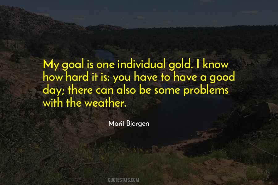 Good Gold Quotes #515159