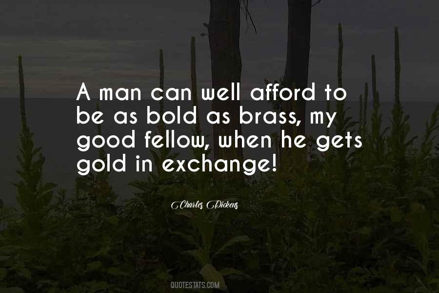 Good Gold Quotes #745614
