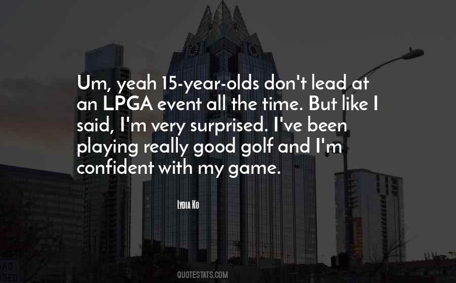 Good Golf Game Quotes #1268841