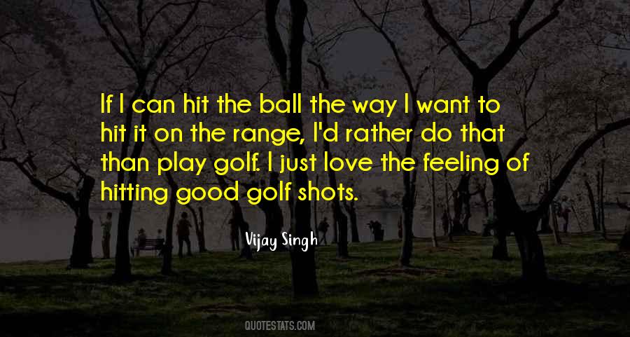 Good Golf Quotes #895869