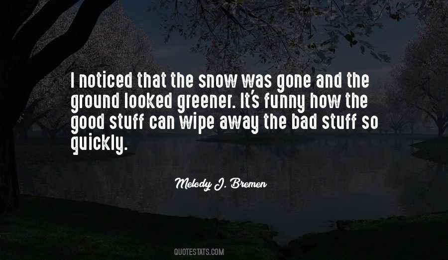 Good Gone Bad Quotes #640576