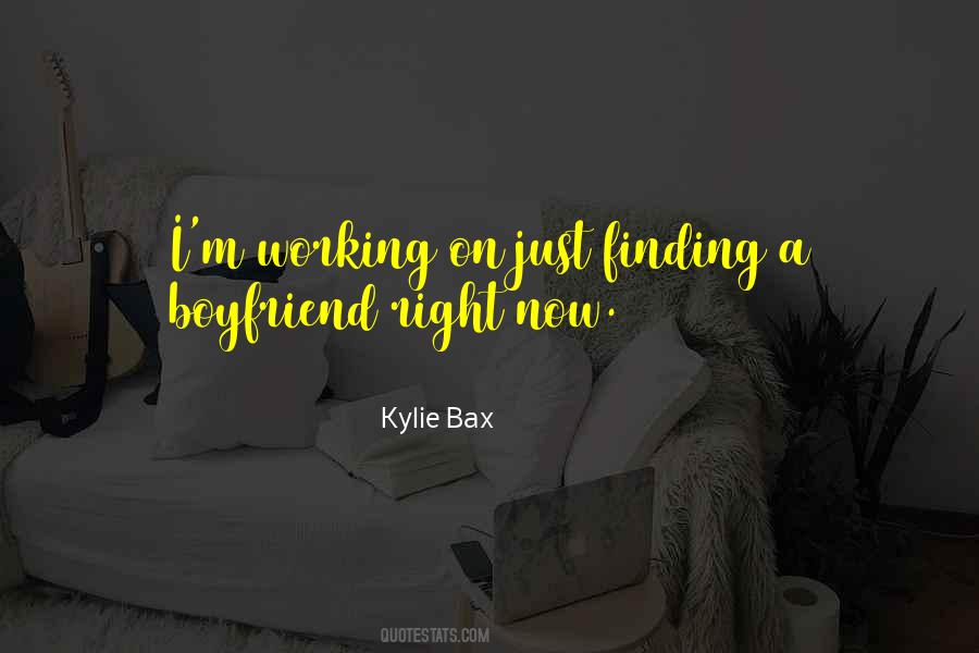 Finding A Boyfriend Quotes #171833