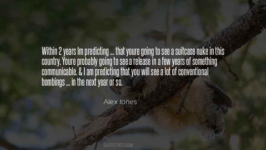 Where Im Going Quotes #349539