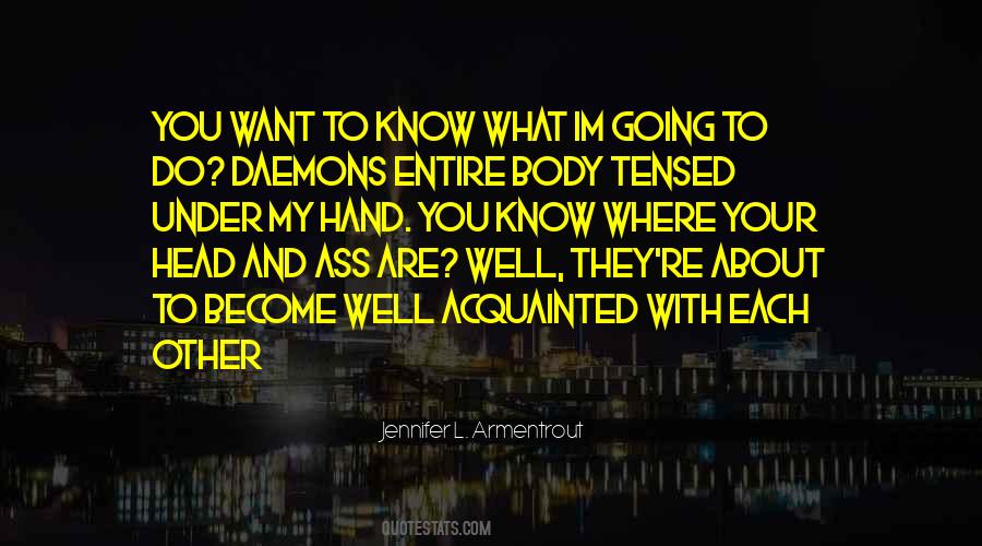 Where Im Going Quotes #705384