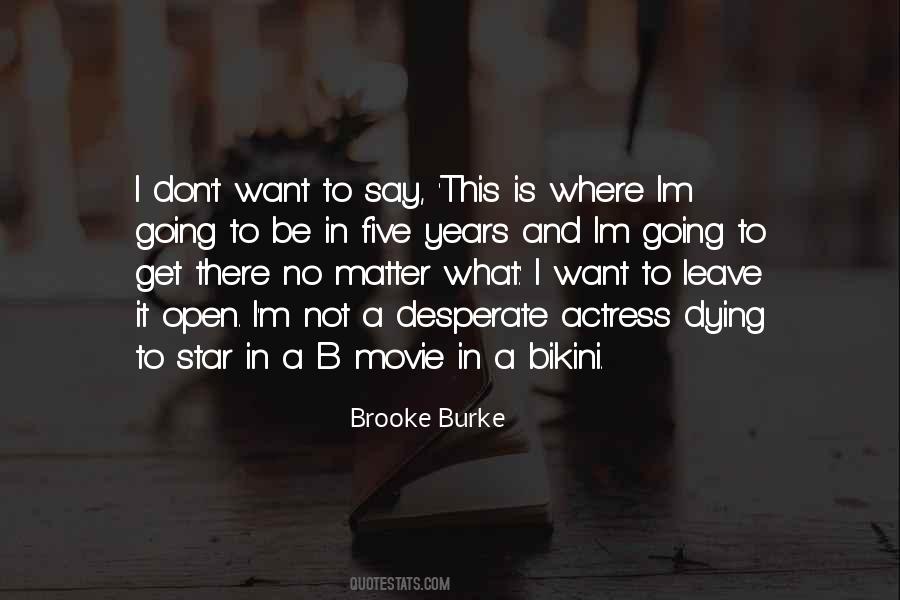 Where Im Going Quotes #747257