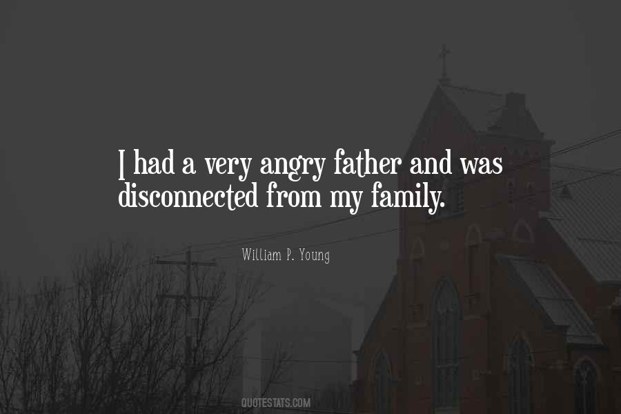 Angry Father Quotes #740142