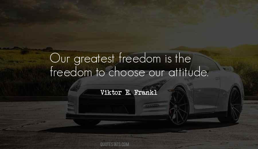 Quotes About Choose Attitude #1743243