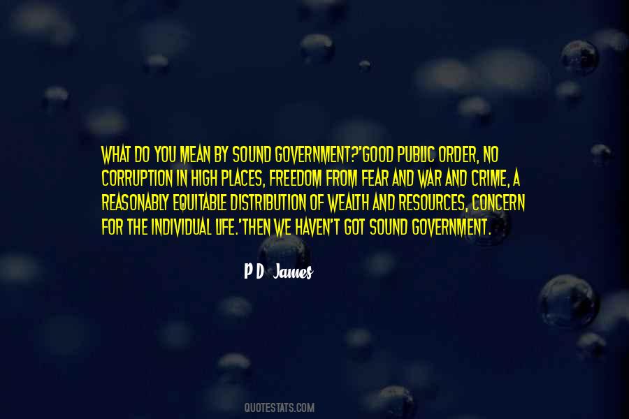 Good Government Is Good Politics Quotes #1598260