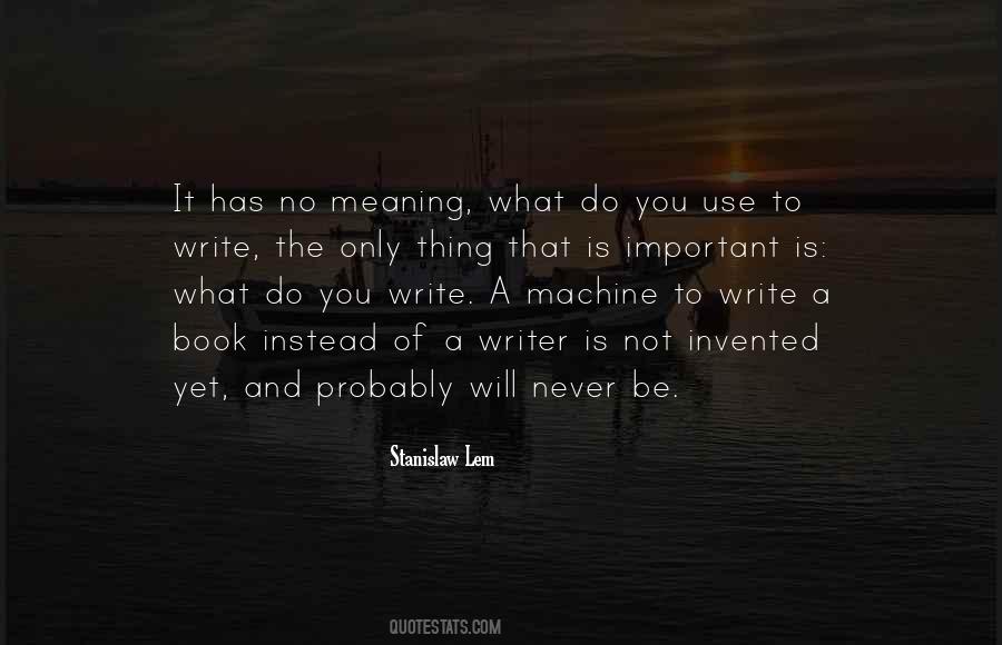 Will To Meaning Quotes #665401
