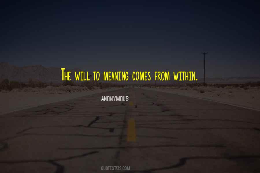 Will To Meaning Quotes #771368