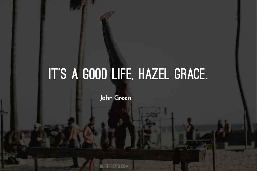 Good Grace Life Quotes #1145626