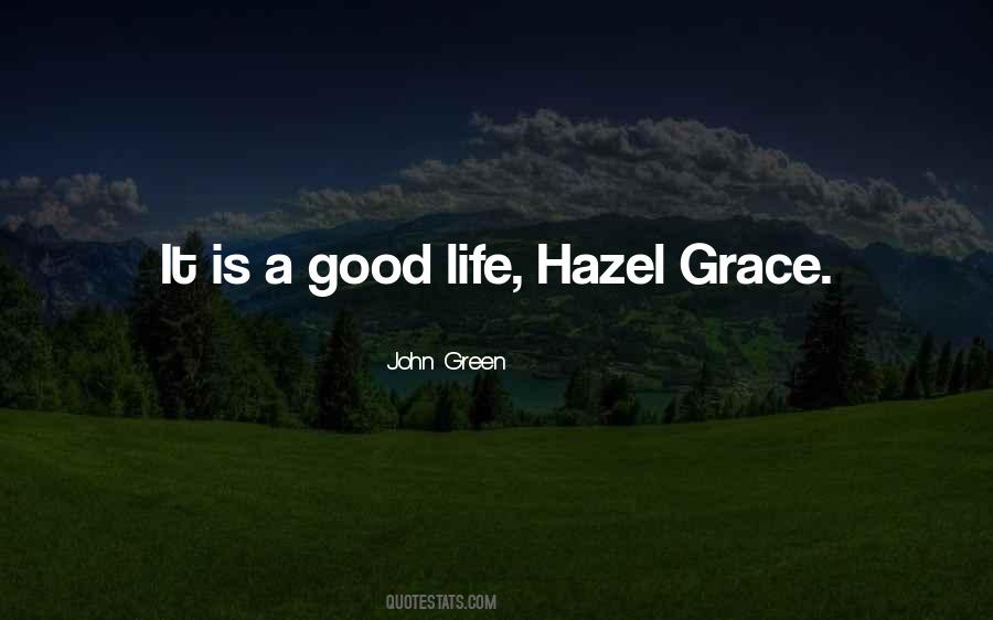 Good Grace Life Quotes #1397362