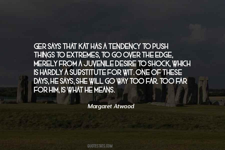 Desire For A Woman Quotes #1503501