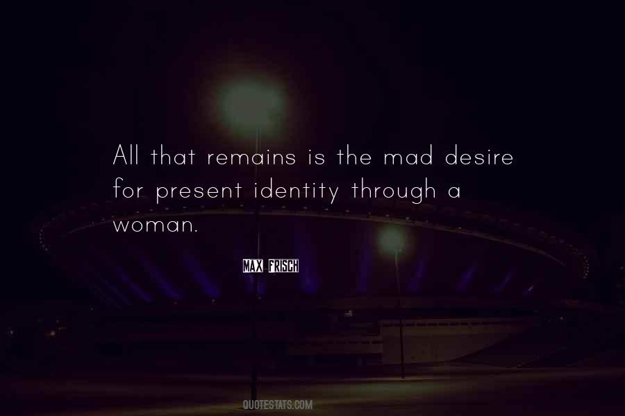 Desire For A Woman Quotes #533615