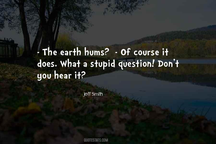 Stupid Does Quotes #1103543