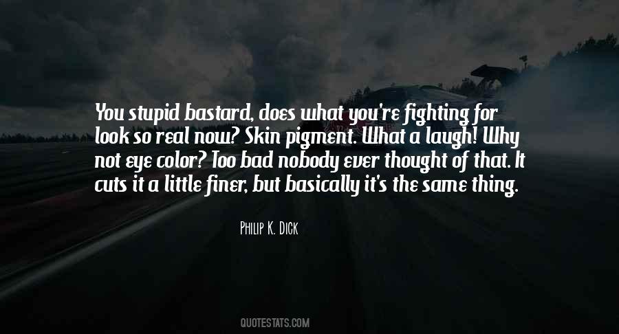 Stupid Does Quotes #1201057