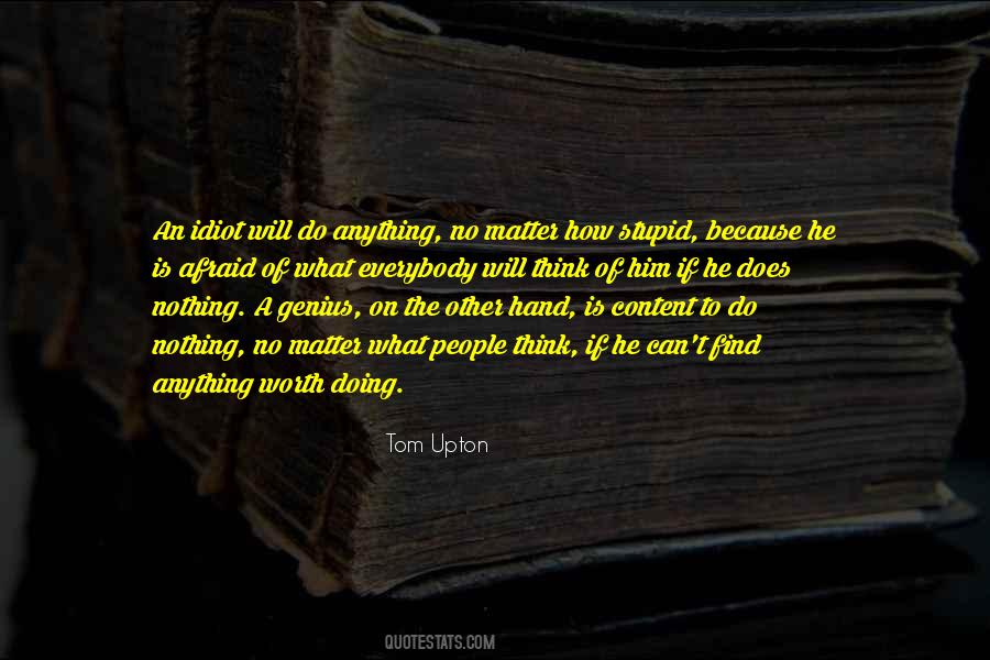Stupid Does Quotes #1343740