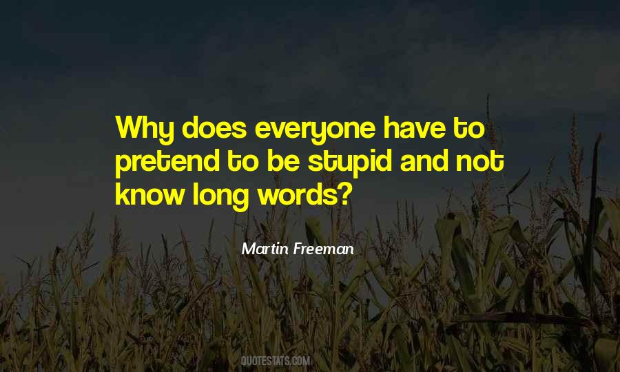 Stupid Does Quotes #1449656