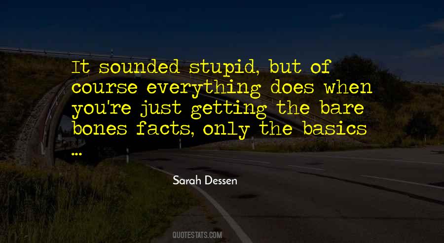 Stupid Does Quotes #1517616