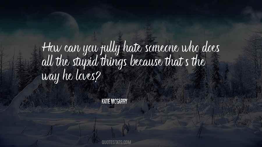 Stupid Does Quotes #1696641