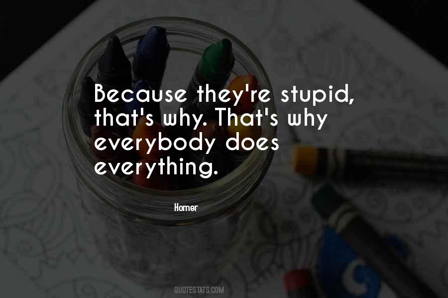 Stupid Does Quotes #214789