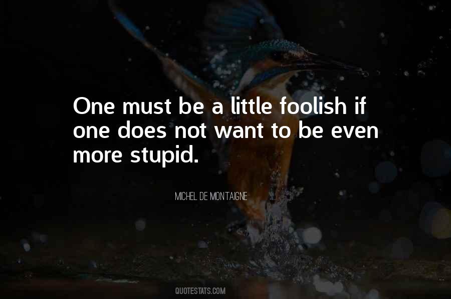 Stupid Does Quotes #315051
