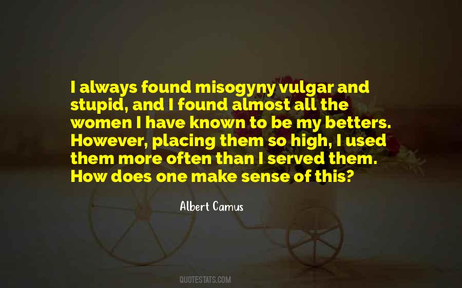 Stupid Does Quotes #322506