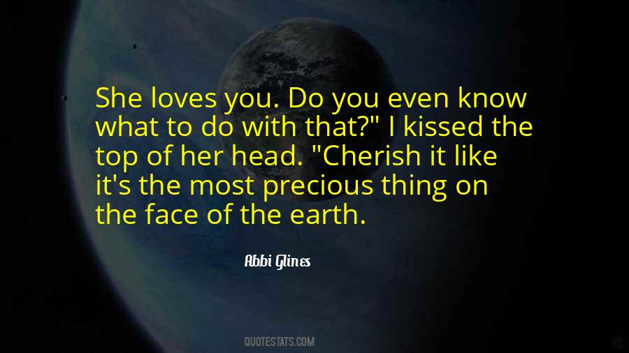 Precious Thing Quotes #1023985