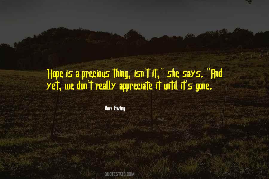 Precious Thing Quotes #1724485