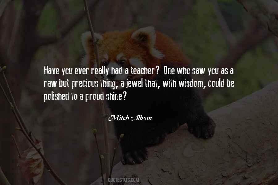 Precious Thing Quotes #238678