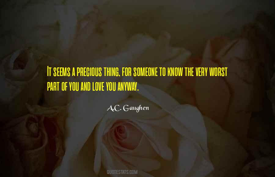 Precious Thing Quotes #755503