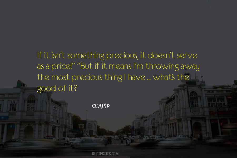 Precious Thing Quotes #96943