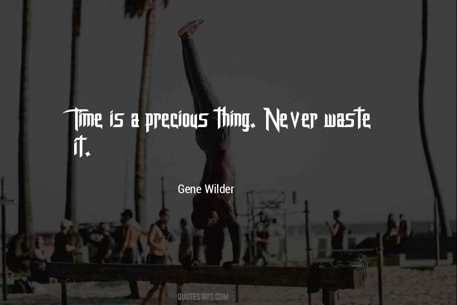 Precious Thing Quotes #985818