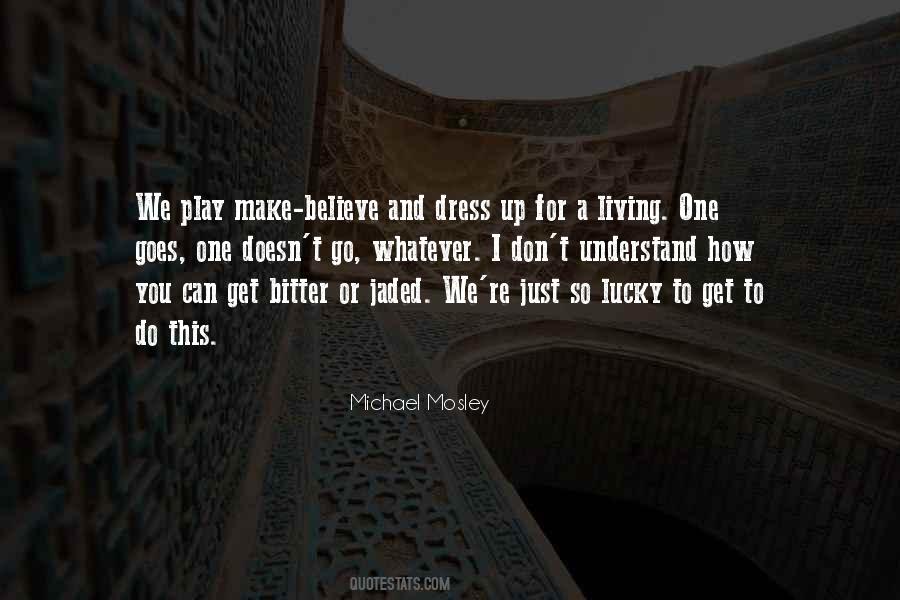 Just Get Up And Go Quotes #13324
