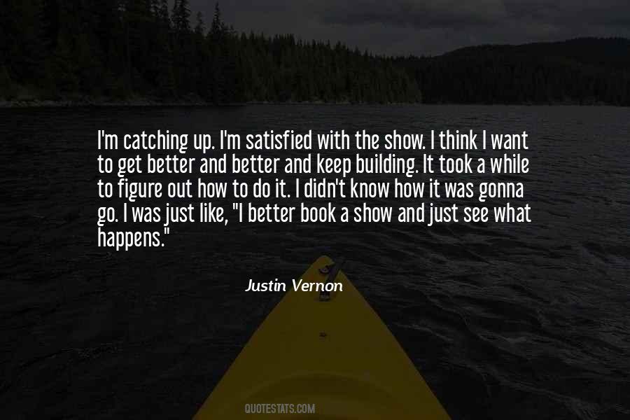 Just Get Up And Go Quotes #323926