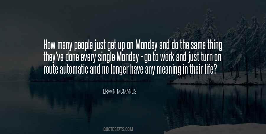 Just Get Up And Go Quotes #733368