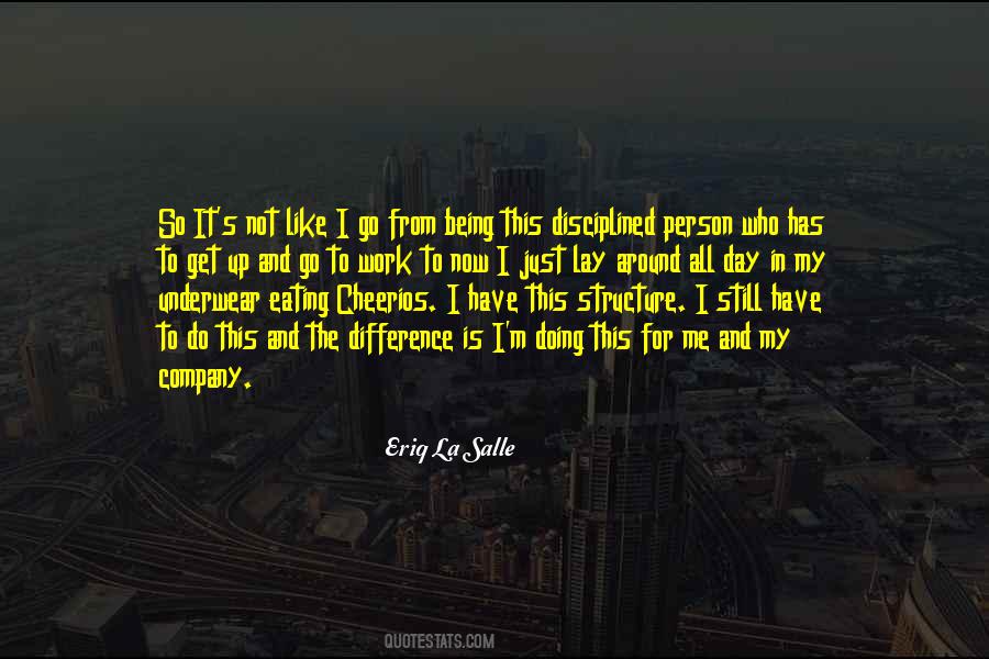 Just Get Up And Go Quotes #805369
