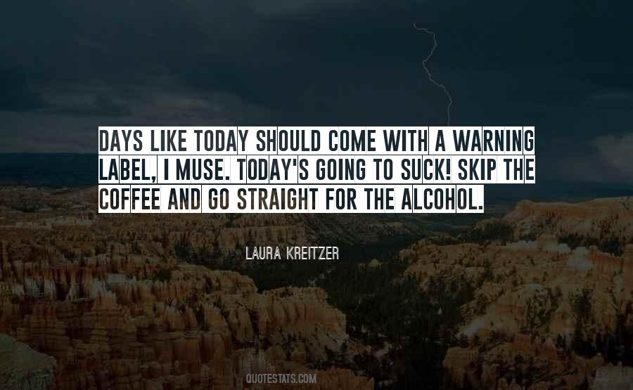 I Like Coffee Quotes #348268