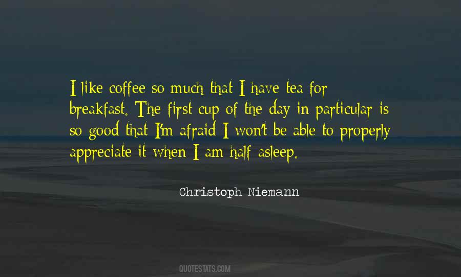 I Like Coffee Quotes #628329
