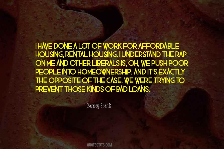 Quotes About Bad Housing #1263518