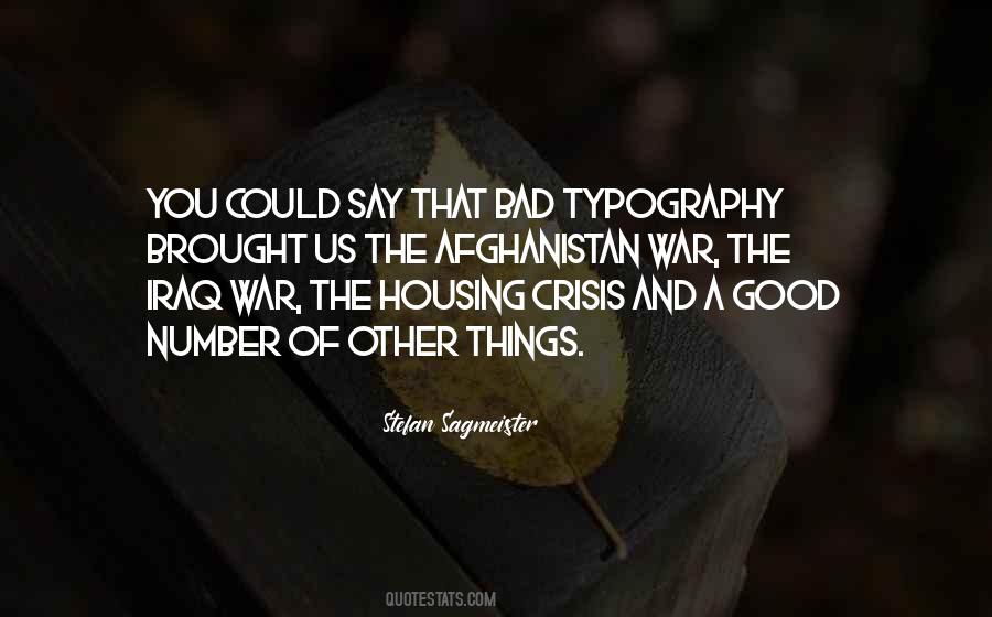 Quotes About Bad Housing #1833603