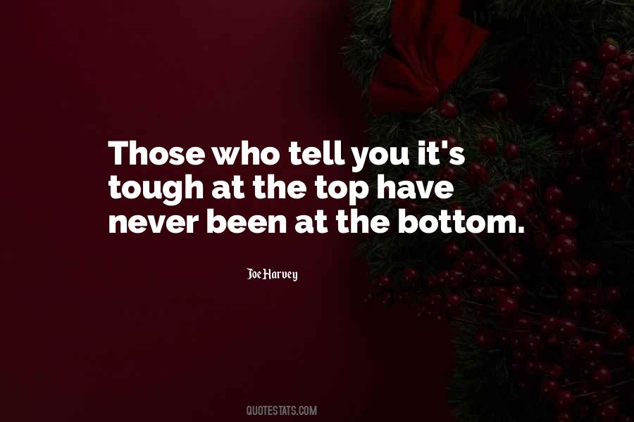 Tough At The Top Quotes #1088089