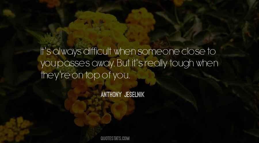 Tough At The Top Quotes #320261