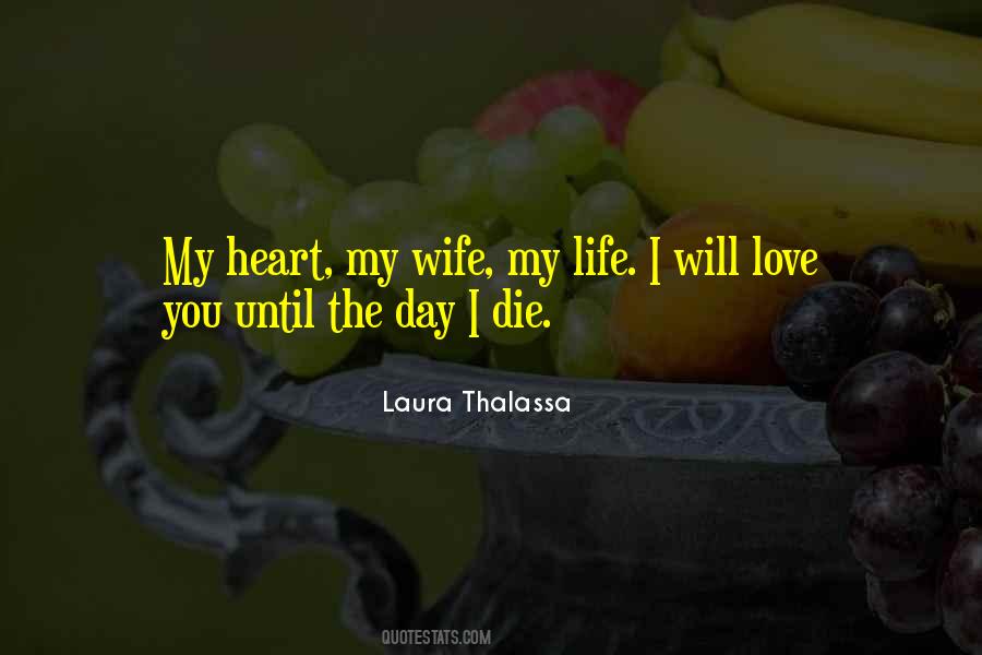 Life Heart Quotes #38423