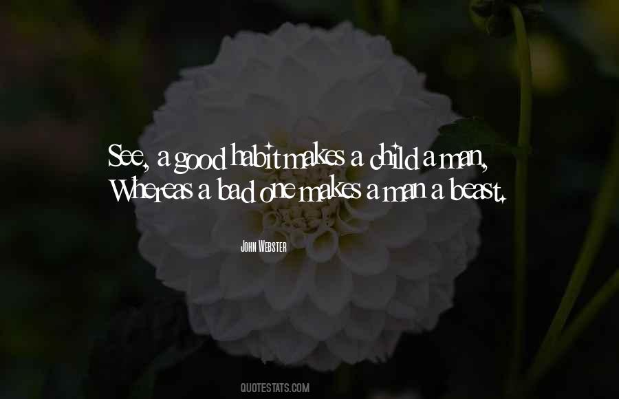 Good Habit Quotes #1408216