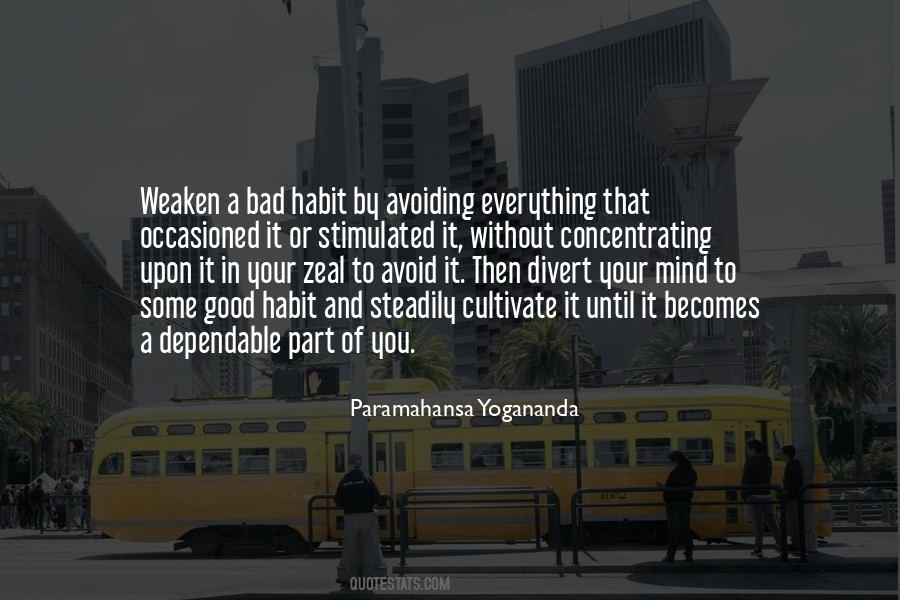 Good Habit Quotes #1773872