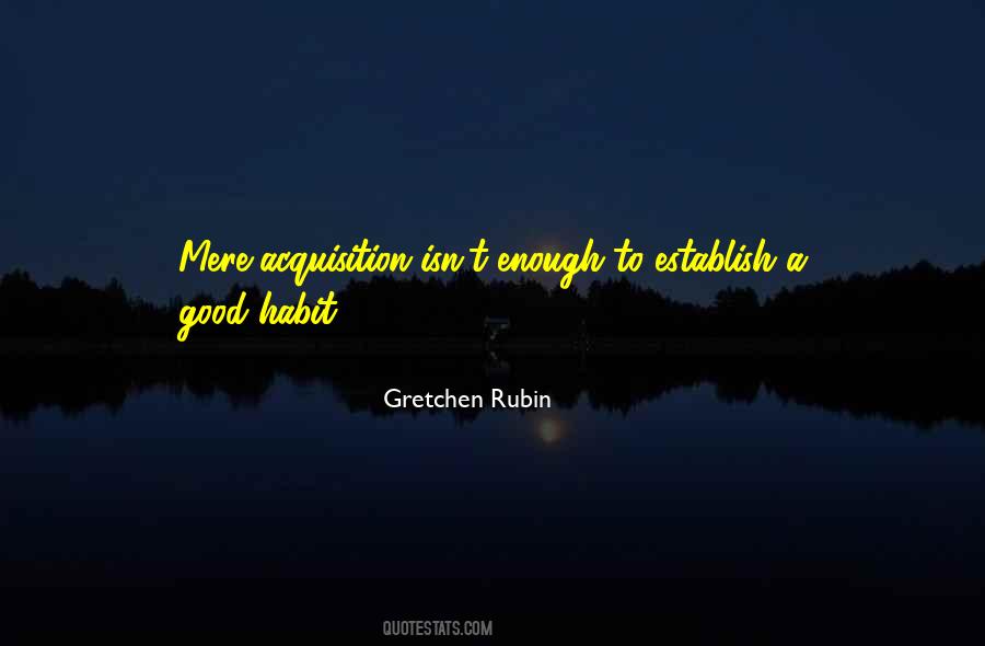 Good Habit Quotes #323863