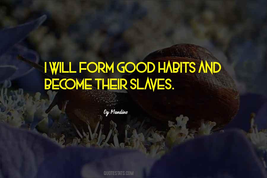 Good Habit Quotes #444963